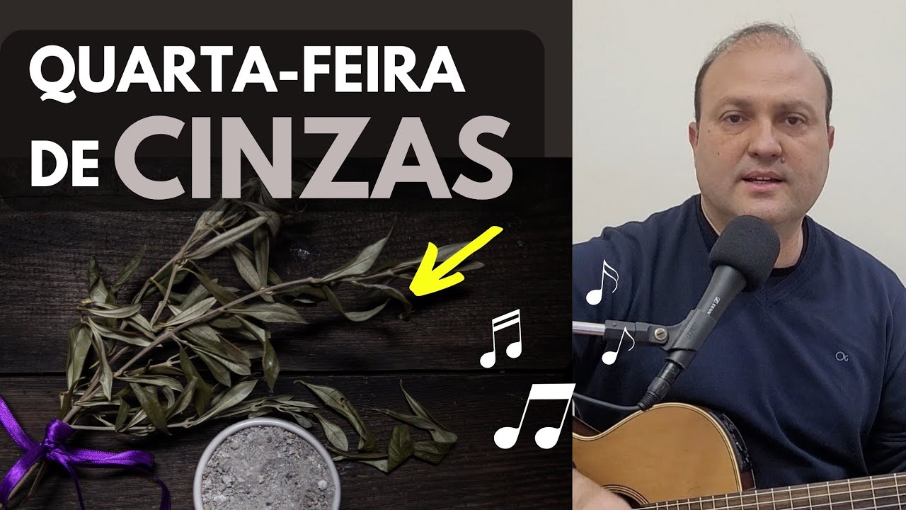 MÚSICAS QUARTA-FEIRA de CINZAS 2026 Cantos Litúrgicos com Cifras (Ano A) MISSA 18/2/26