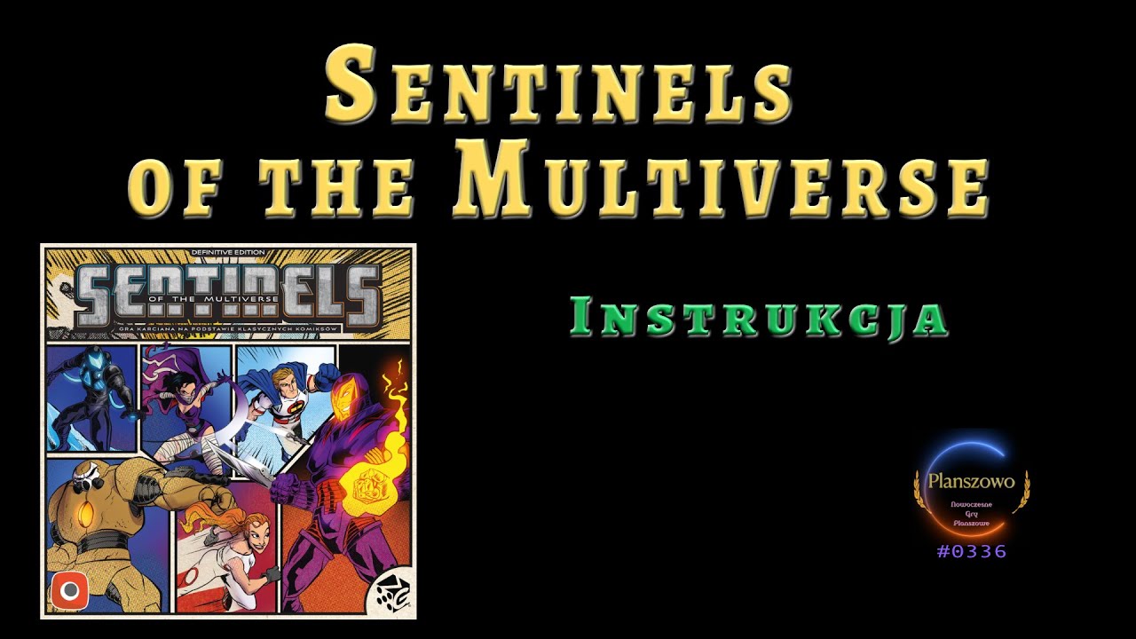 Sentinels of the Multiverse - Instrukcja