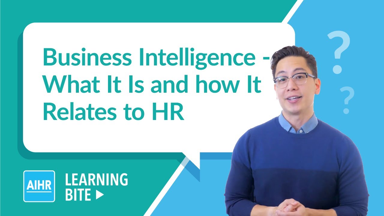 Business Intelligence - What it is and How it Relates to HR | AIHR Learning Bite