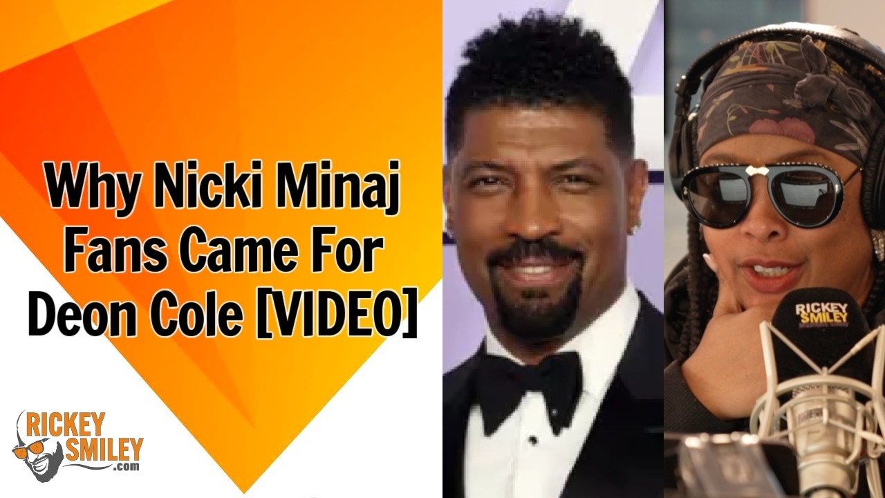 Why Nicki Minaj Fans Came For Deon Cole