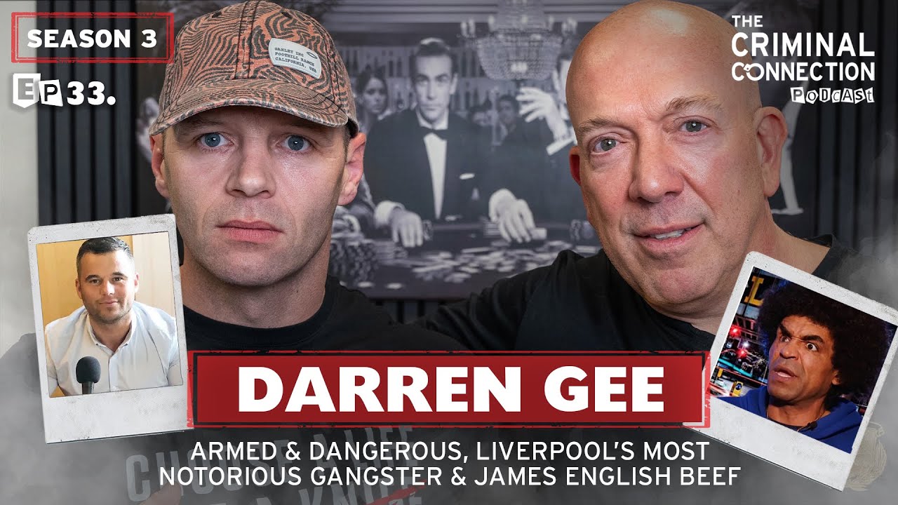 DARREN GEE: Liverpool's Most Notorious Gangster, James English BEEF, Kinahans, Stephen French & more
