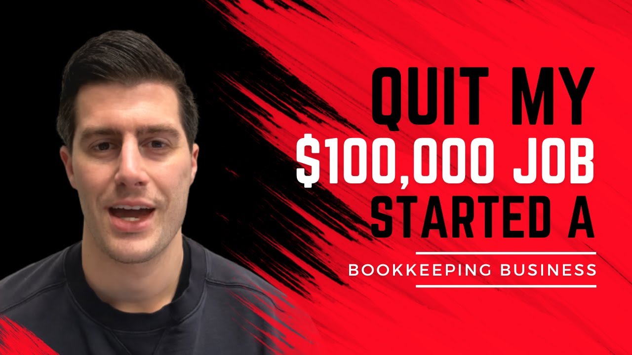 Bookkeeping Business Replaced My $100,000 Salary - I QUIT MY FULL-TIME JOB