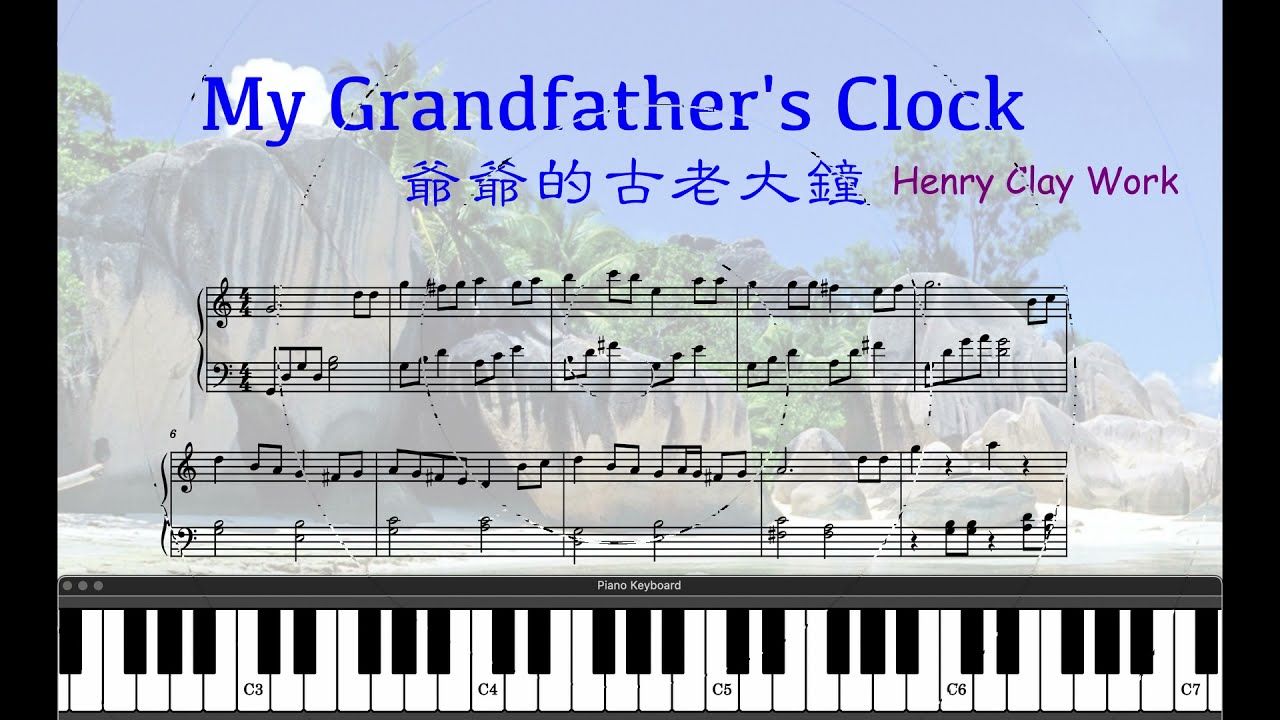My Grandfathers Clock 爺爺的古老大鐘 - Henry Clay Work Piano Arr. MuseMusic