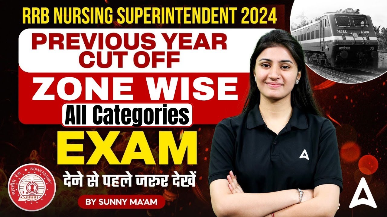 RRB Nursing Superintendent Previous Year Cut Off Zone Wise (All Categories) | By Sunny Ma'am
