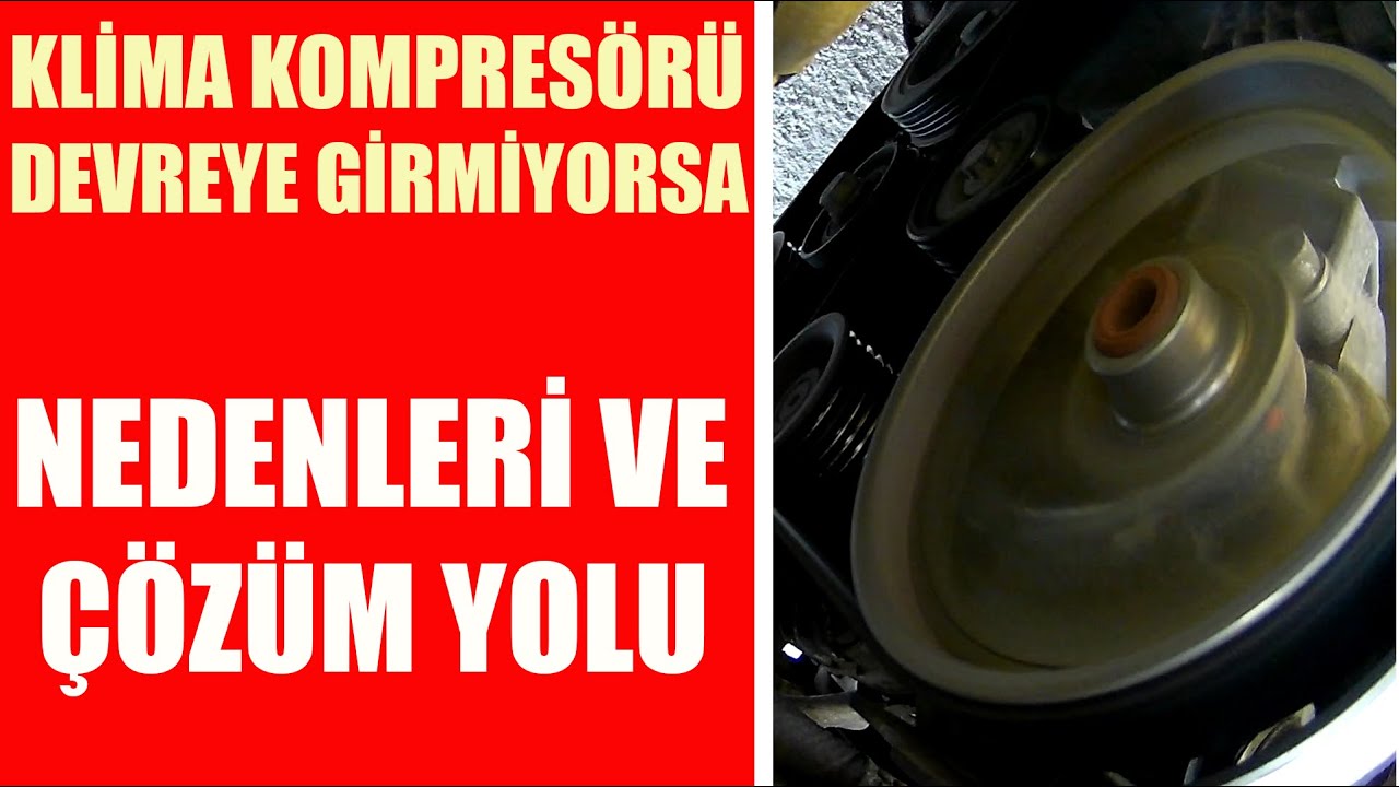 Klima Kompresörü Devreye Girmiyor? Neden Devreye Girmez?