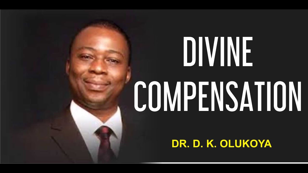 Divine Compensation  | Dr. Olukoya