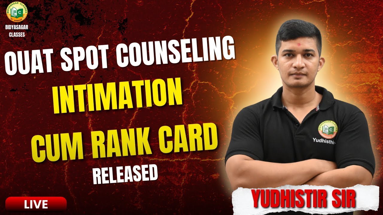 OUAT 2025 // OUAT SPOT COUNSELING || INTIMATION CUM RANK CARD RELEASED #bidyasagarclasses #ouat2026