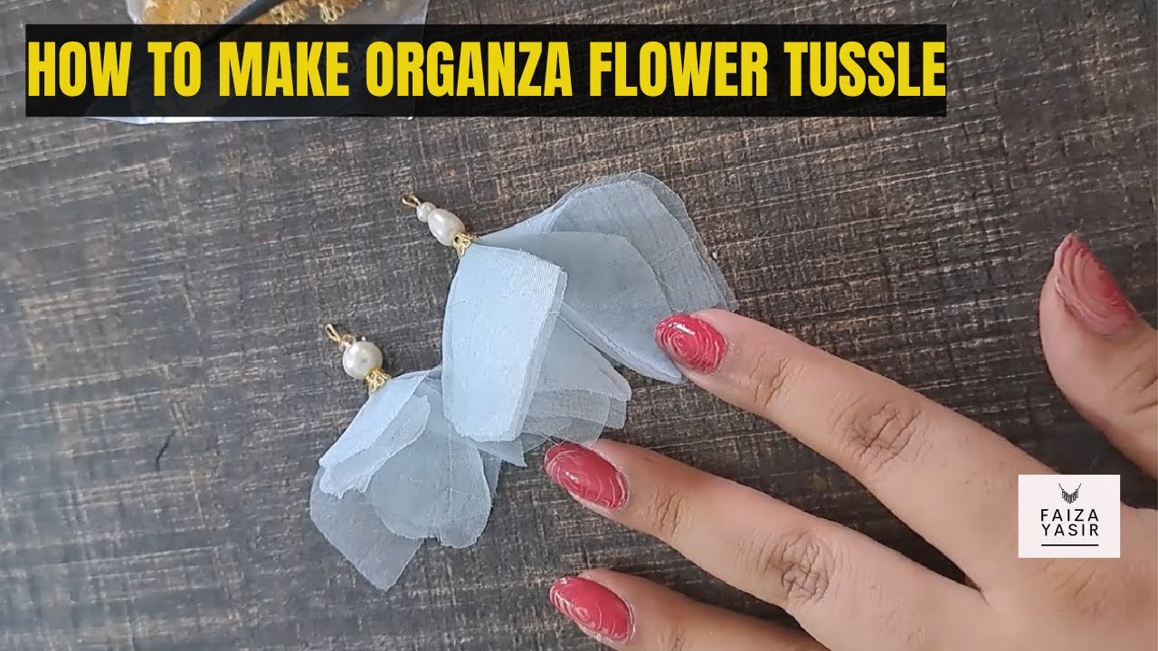 How To Make Organza Flower Tussle