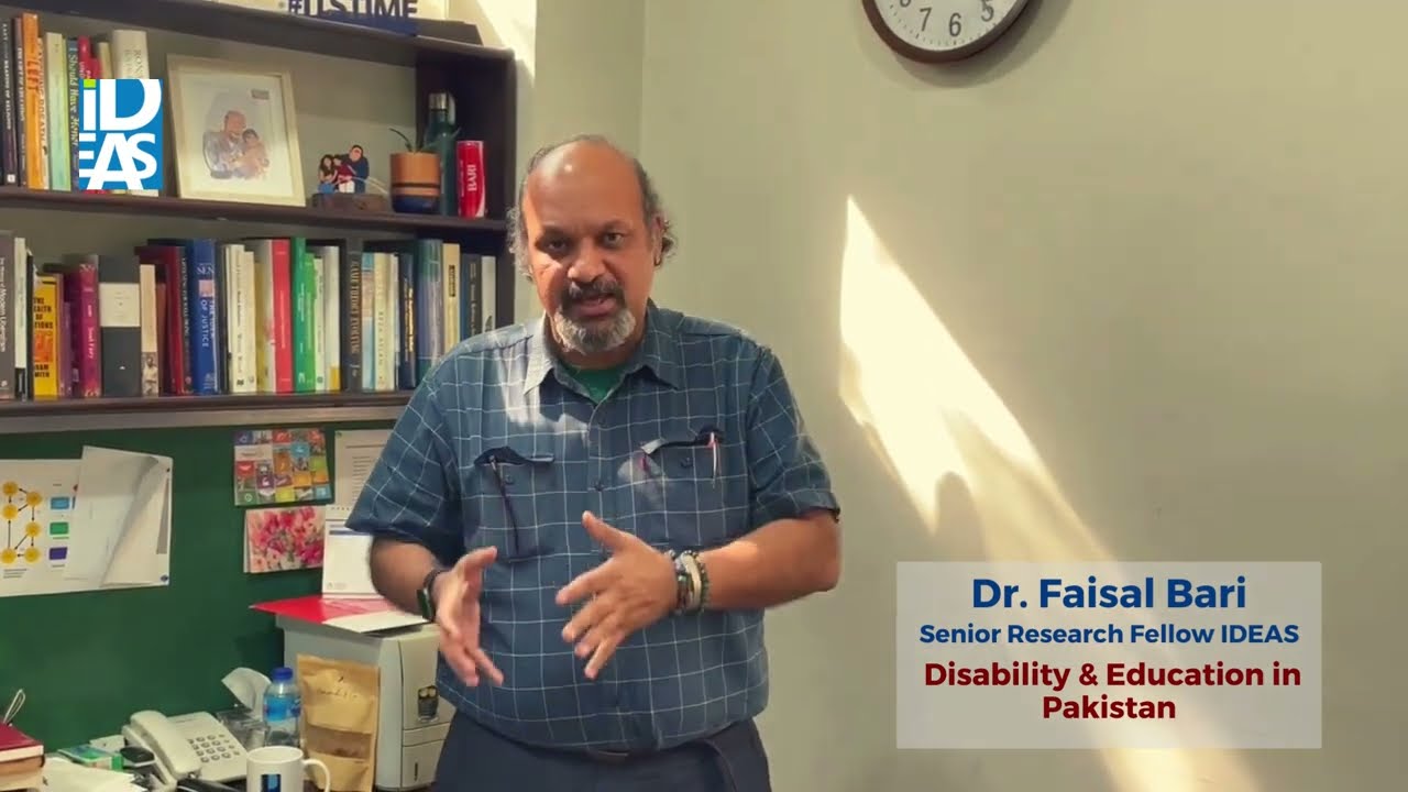 Disability & Education in Pakistan | Research Project by Dr. Faisal Bari