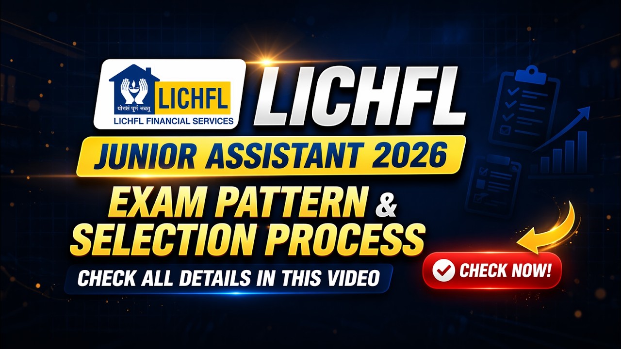 LIC HFL Junior Assistant Recruitment 2026 Exam Pattern: Online Exam & Interview , selection process