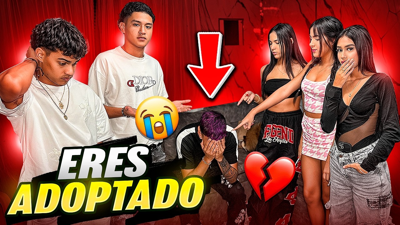 ERES ADOPTADO 😭
