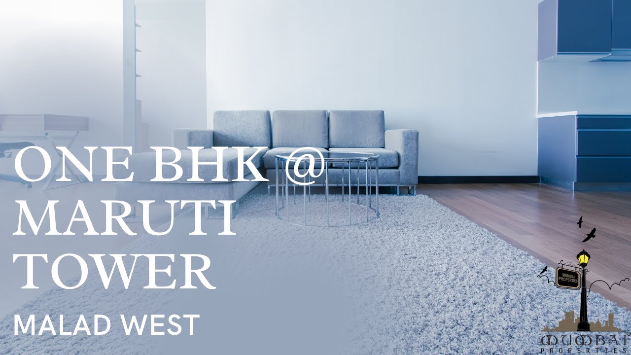 Explore this Amazing 1BHK for Sale @ Maruti Tower in Malad West