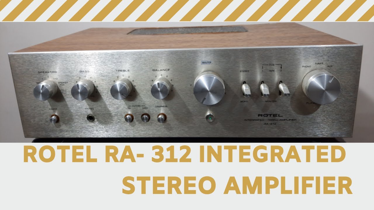 Rotel RA- 312 Integrated Stereo Amplifier How To Use Price And Connection IN HINDI
