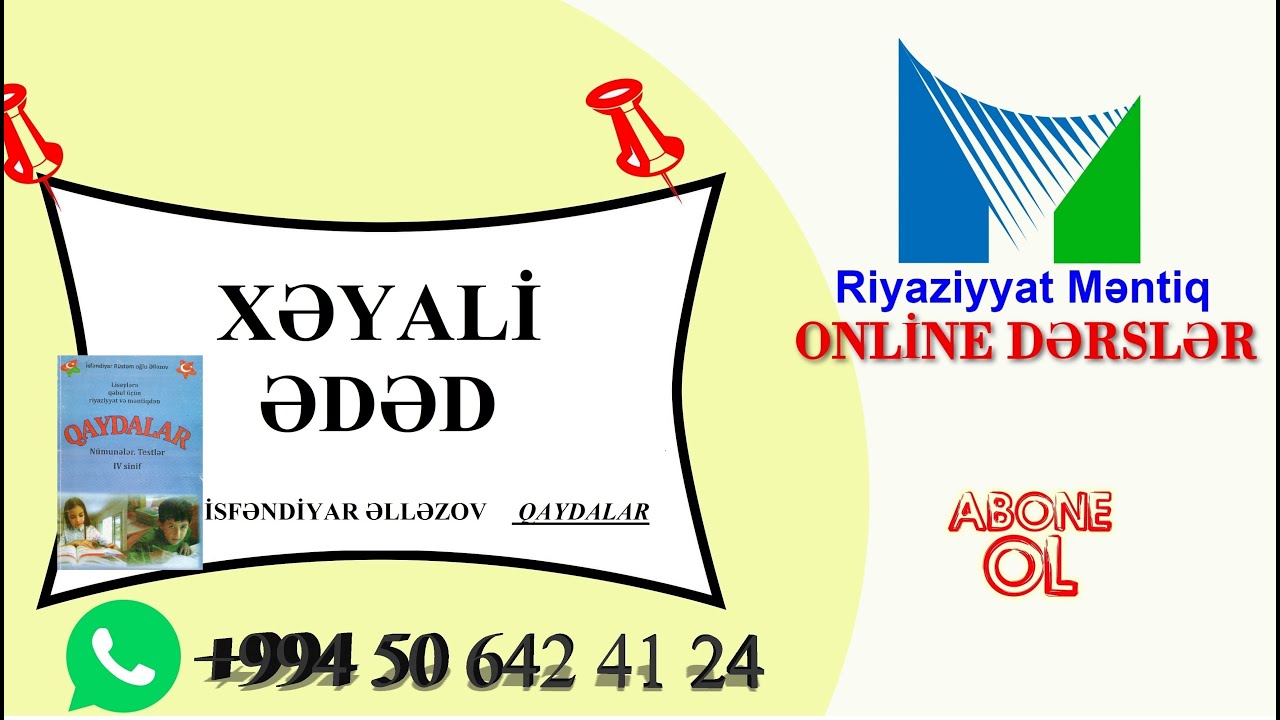 XƏYALİ ƏDƏD (İSFƏNDİYAR ƏLLƏZOV QAYDALAR)