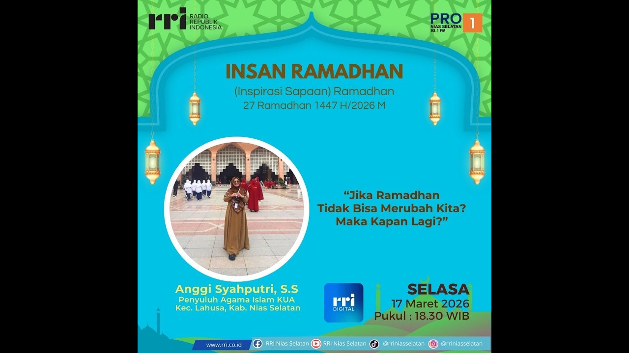 🔴LIVE | INSAN RAMADHAN - Jika Ramadhan Tidak Bisa Merubah Kita ?, Maka Kapan Lagi ?