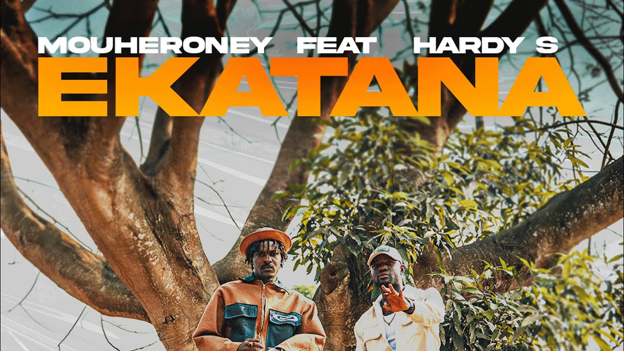 Mouheroney - EKATANA ft Hardy S (Clip Officiel)