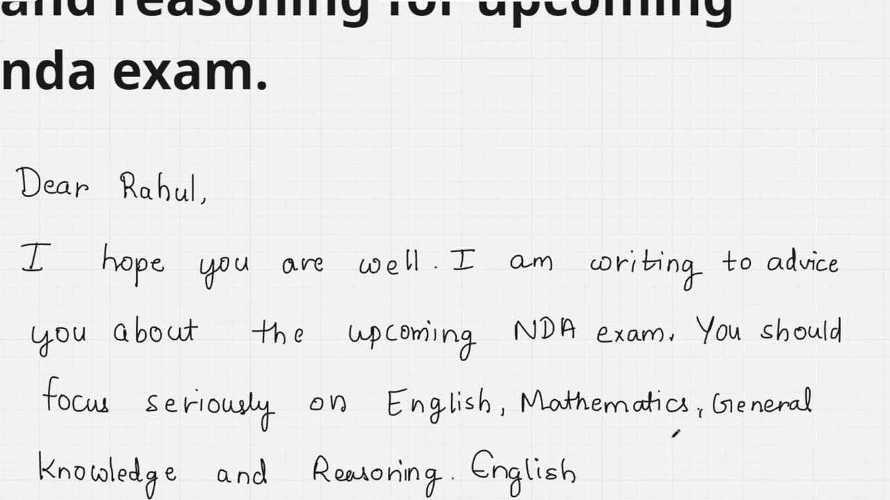 A letter to friend advising him to study english, maths, general knowledge  reasoning for nda exam.