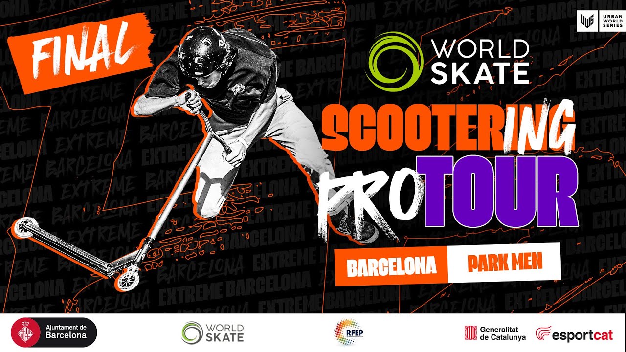 🔴 LIVE 🛴 Extreme Barcelona 2023 World Skate Scootering Pro Tour MEN PARK Final  🥇🔥