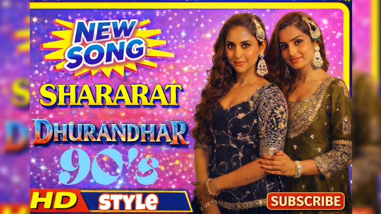 Shararat 90s Version song | Dhurandhar | #aisong #viralsong #trending #90s #90severgreen #hindisong 