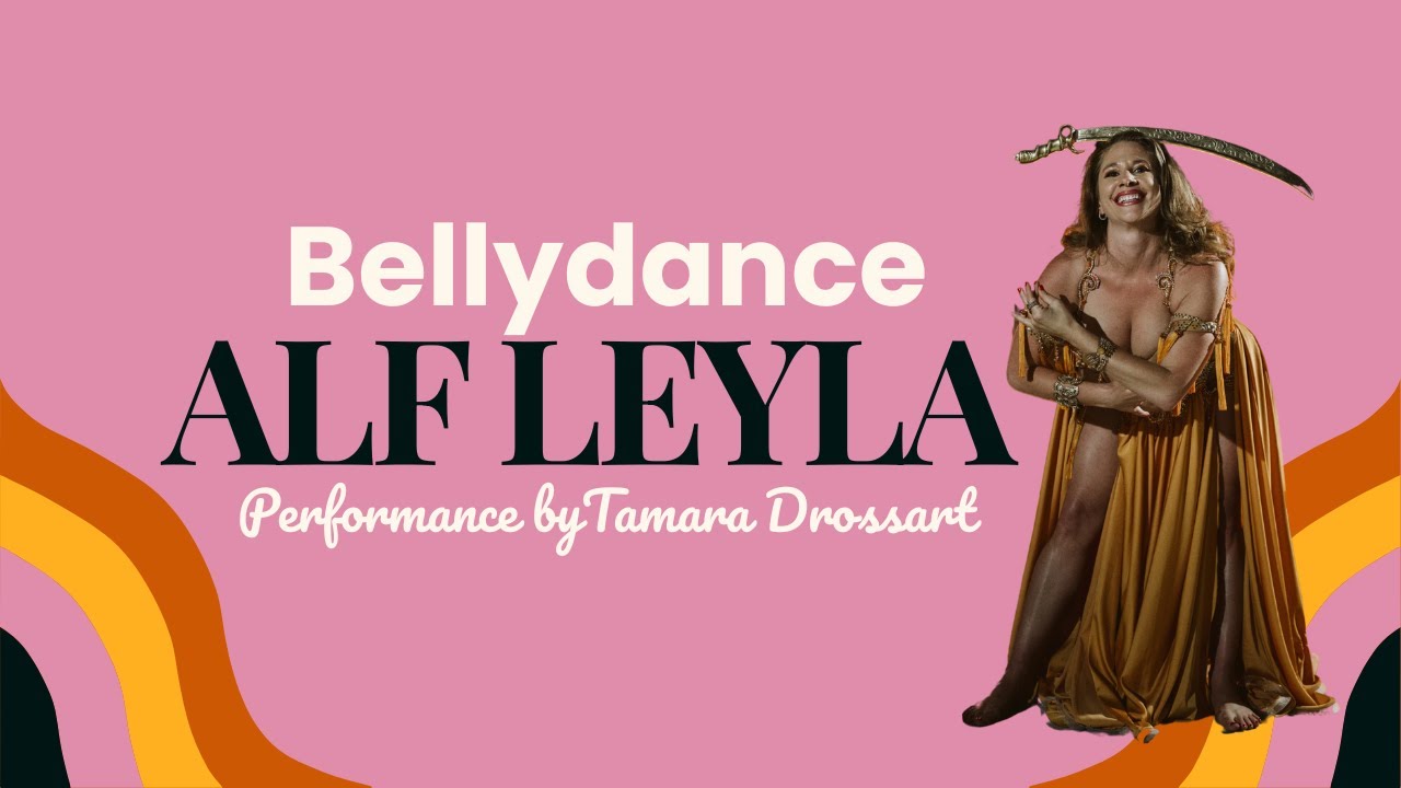 Bellydancing to Alf Leila wa Leila (ألف ليلة وليلة) | Tamara Drossart