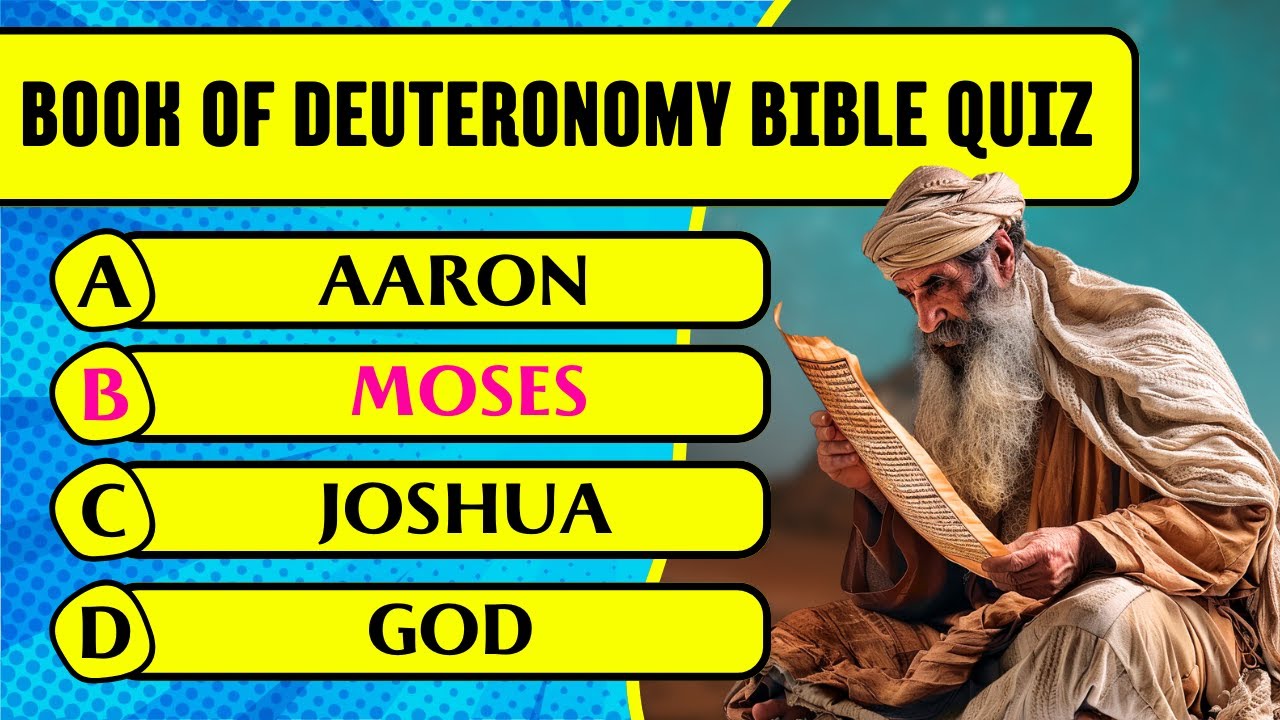 Book of Deuteronomy Bible Quiz (50 Hardest Questions & Answers to Test Your Bible Knowledge)
