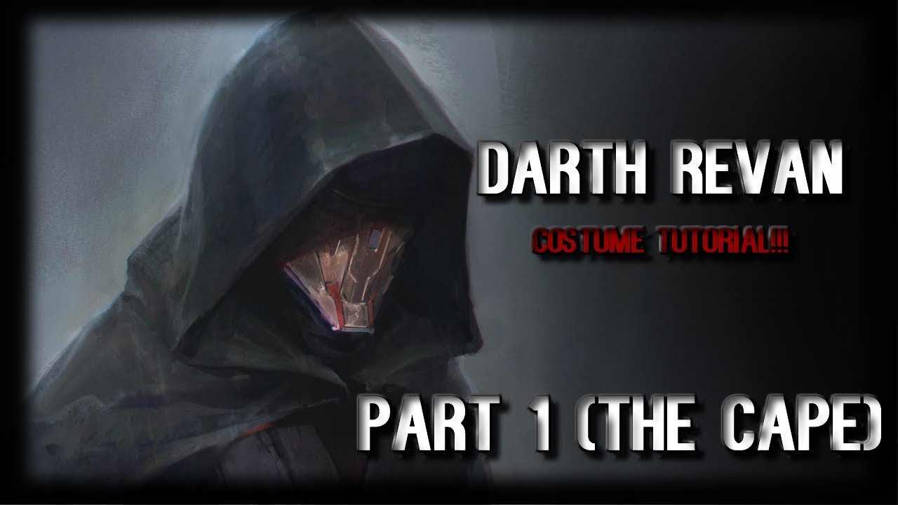 How to make a Darth Revan costume! Part 1 (the cape)