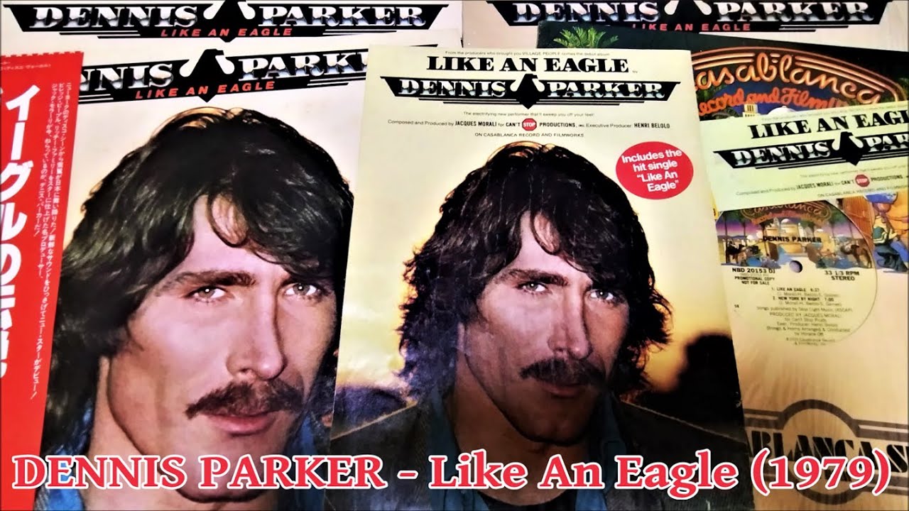 DENNIS PARKER - Like An Eagle (1979) Disco *Wade Nichols, Jacques Morali, Henri Belolo