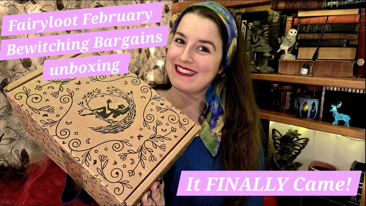 Fairyloot February Bewitching Bargains unboxing