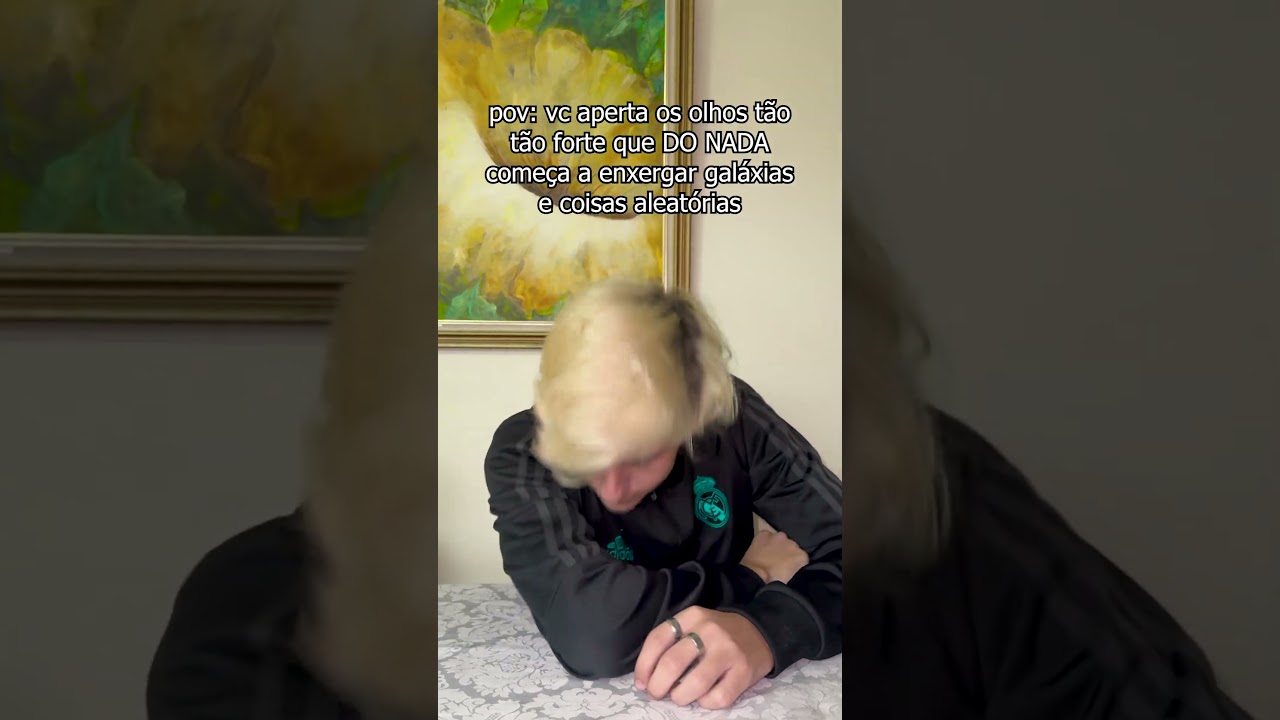 eu entro tipo num universo paralelo 🌌🤣