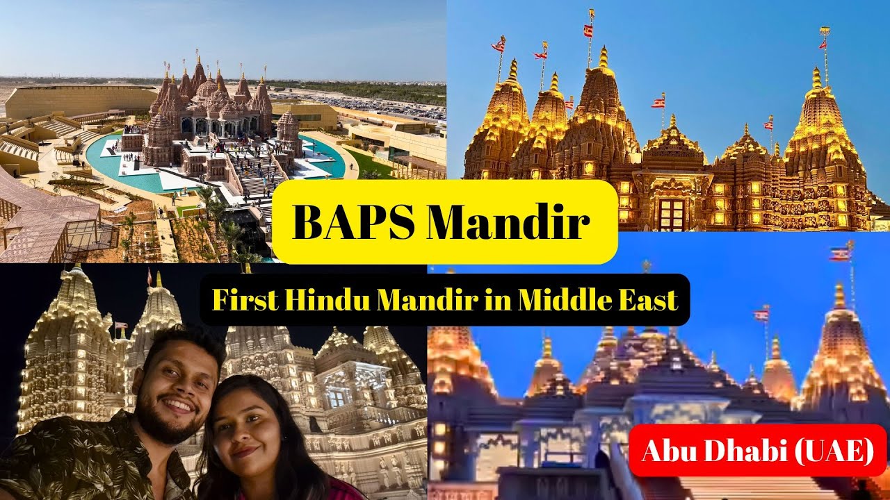 BAPS Hindu Mandir Abu Dhabi 🛕 | First Traditional Hindu Mandir in the Middle East