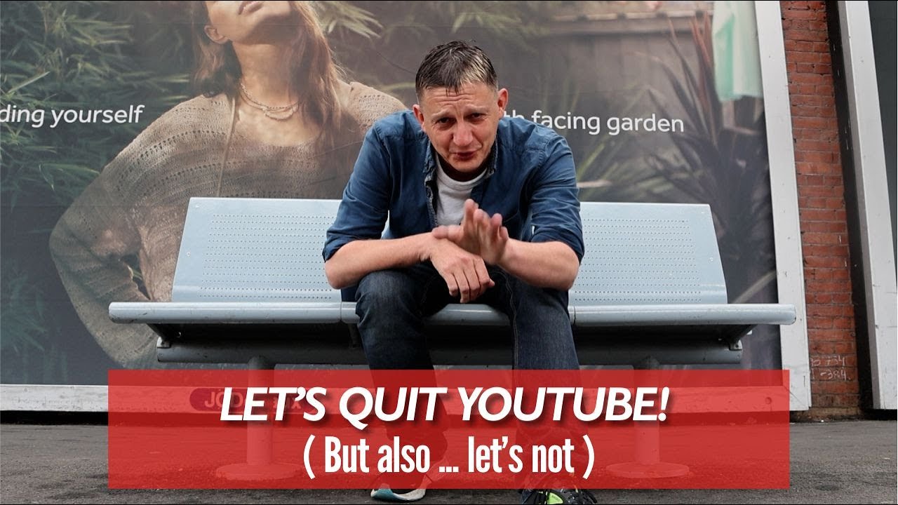 Let's Quit YouTube ( But also, let's not )