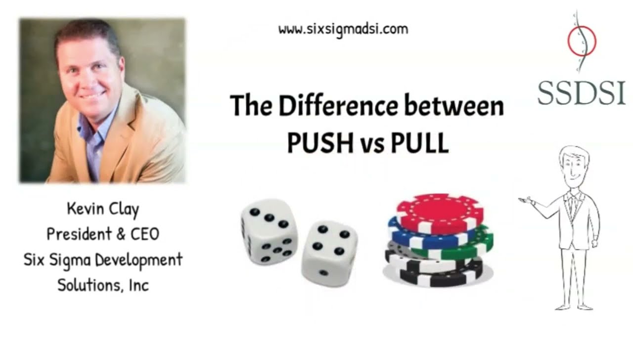 What is the difference between a PUSH and PULL system in LEAN?