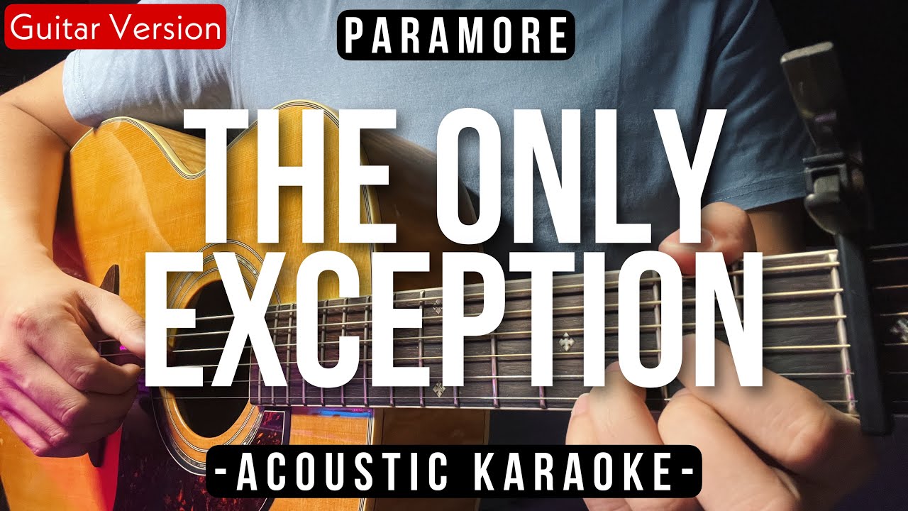 The Only Exception [Karaoke Acoustic] - Paramore [Slow Version | HQ Audio]