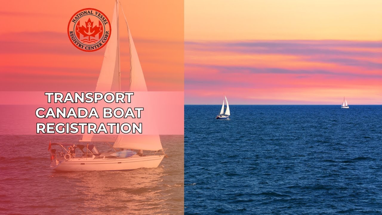 Canadian Vessel Registry Center Corp Transport Canada Boat Registration