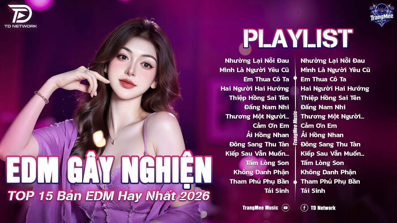Nhường Lại Nỗi Đau Remix ♫ BXH Nhạc Trẻ EDM Hot Trend TRIỆU VIEW-Top 15 Bản EDM TikTok Hay Nhất 2026