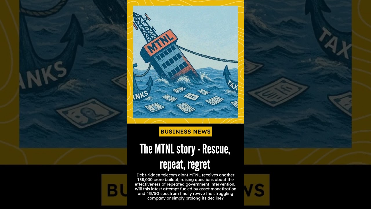 The MTNL story - Rescue, repeat, regret...