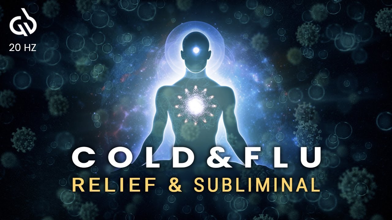 Flu & Cold Healing Frequency Music: Cold & Flu Relief Subliminal