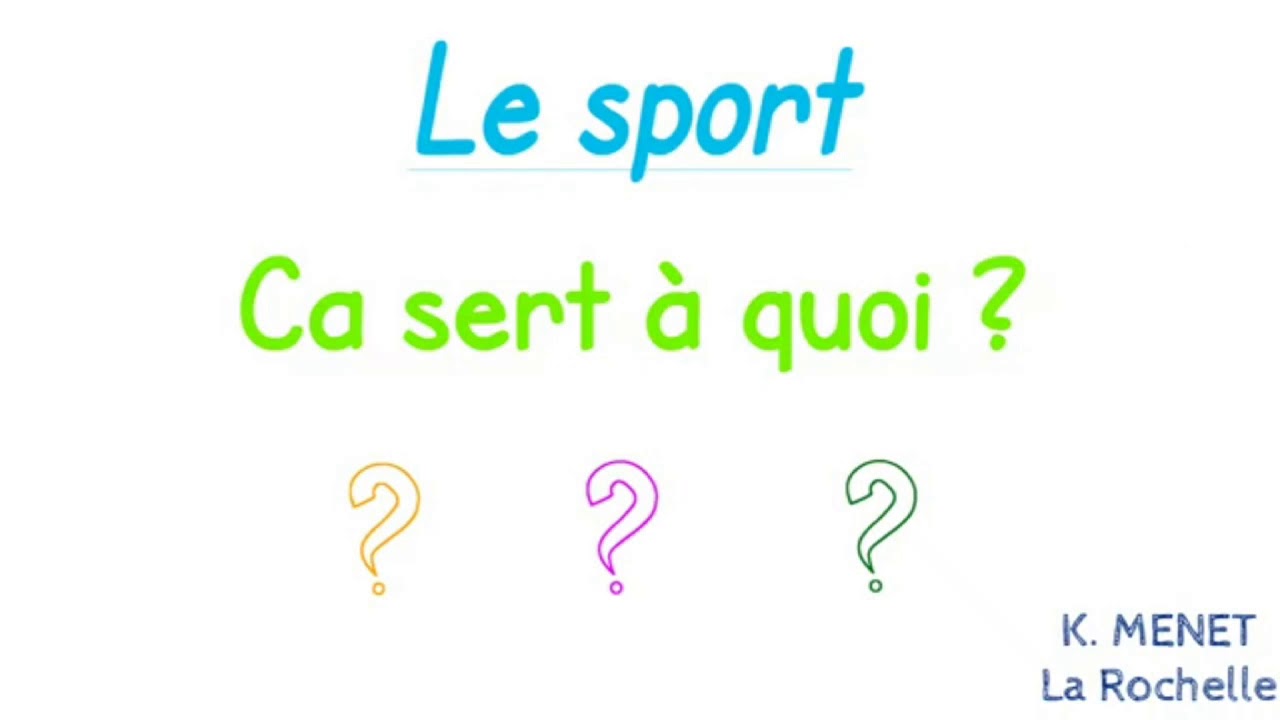 A quoi sert le sport?💃
