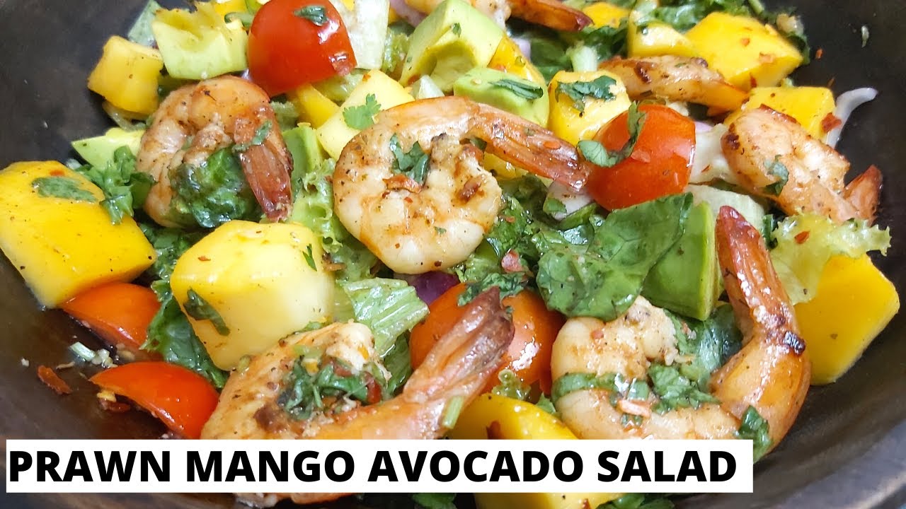 PRAWN MANGO AND AVOCADO SALAD | Healthy Shrimp Avocado Mango Keto Salad | Weight Loss  Summer Salad