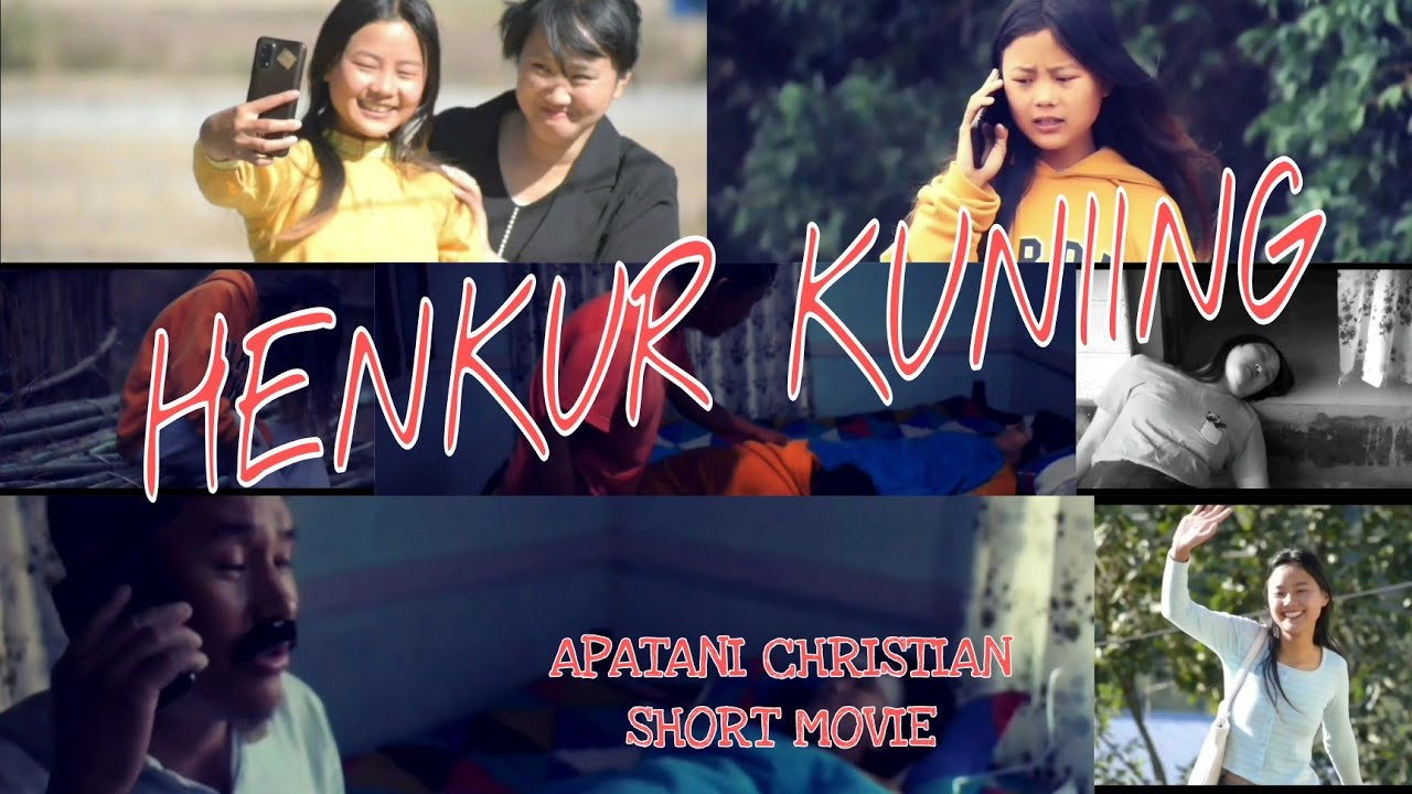 Henkur Kuniing | Apatani Christian Short Movie