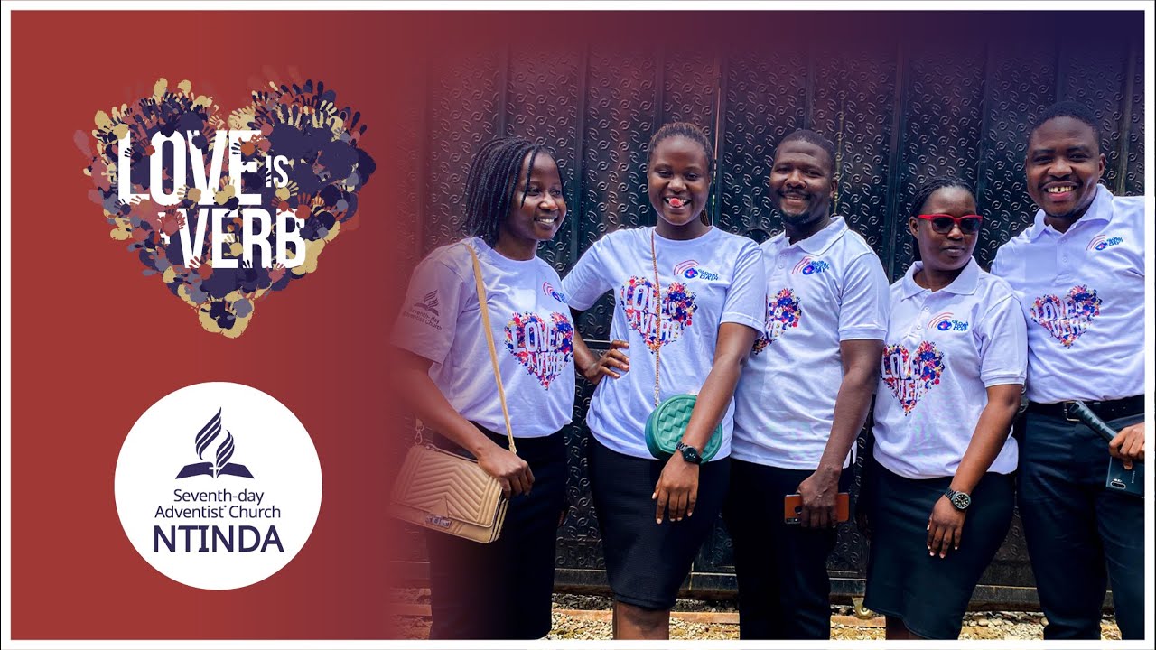 GLOBAL YOUTH DAY 2023|| SDA CHURCH NTINDA|| LOVE IS A VERB