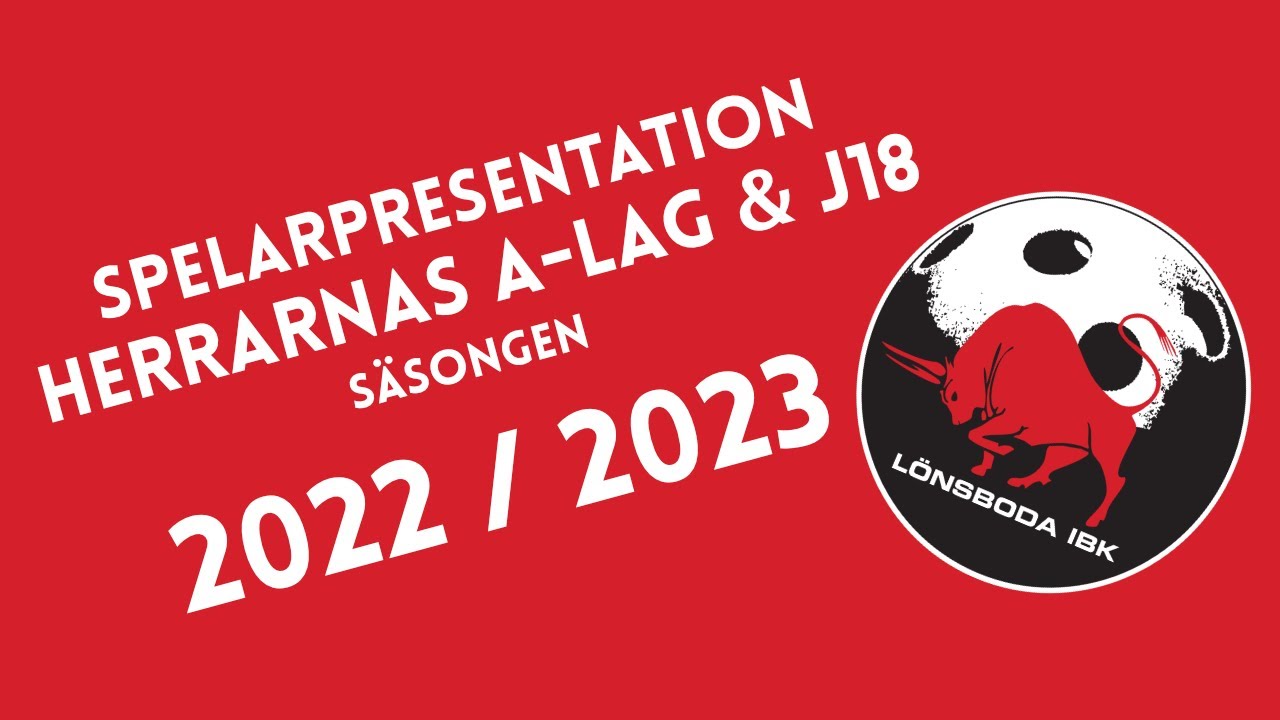 Lönsboda Innebandy - Spelarpresentation Säsongen 2022/2023 (Herrarnas A-lag)