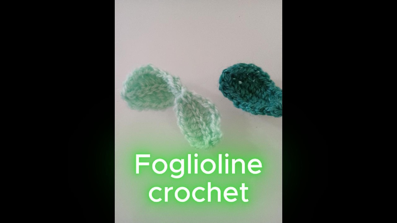 Foglioline all’uncinetto 🌿 tutorial rapido