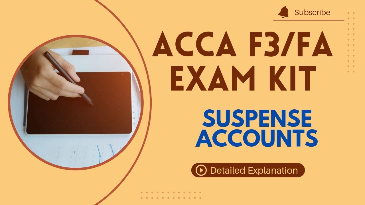 ACCA F3/FA | SUSPENSE ACCOUNTS | EXAM KIT SOLUTION |