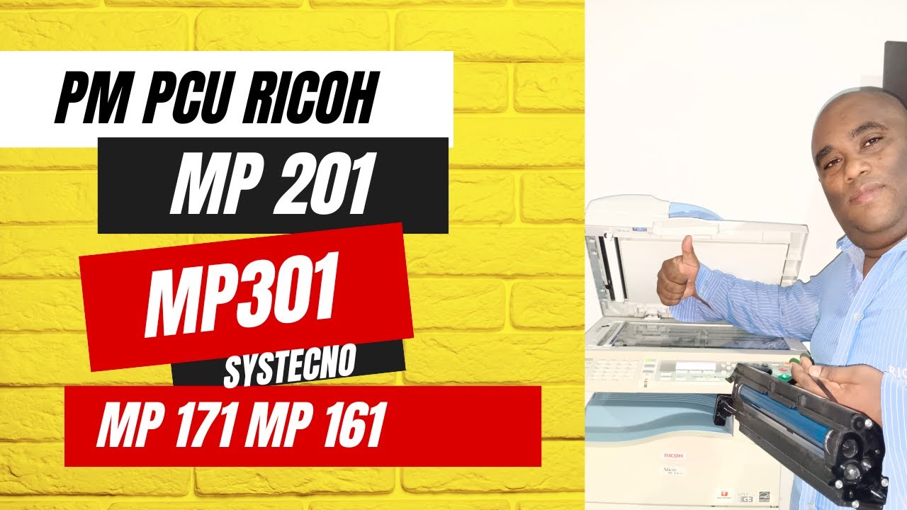 Mantenimiento Unidad de Imagen PCU Ricoh Mp201