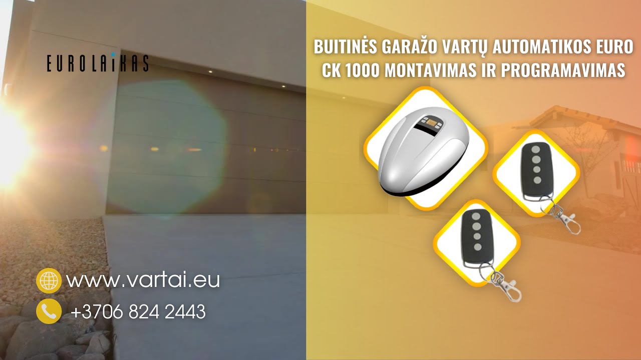 BUITINĖS GARAŽO VARTŲ AUTOMATIKOS EURO CK 1000 MONTAVIMAS IR PROGRAMAVIMAS