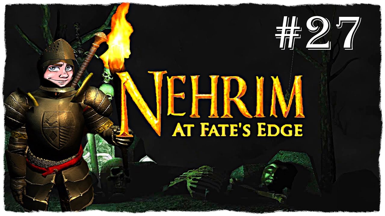 [ПРОХОЖДЕНИЕ] Nehrim: At Fate's Edge - ИЗУЧАЕМ ОСТИАН #27