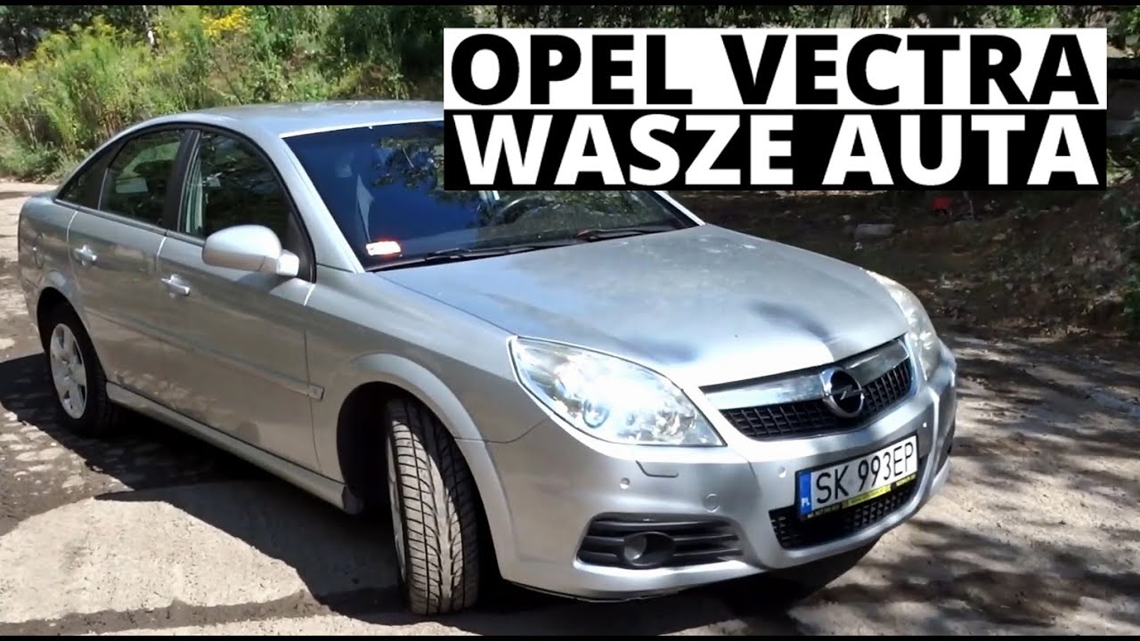 Opel Vectra C (2006) - Wasze auta - Test #34 - Michał
