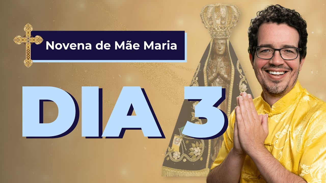 NOVENA DE MÃE MARIA - NOSSA SENHORA [DIA 3] | MEDITAÇÃO GUIADA COM THIAGO CORDEIRO