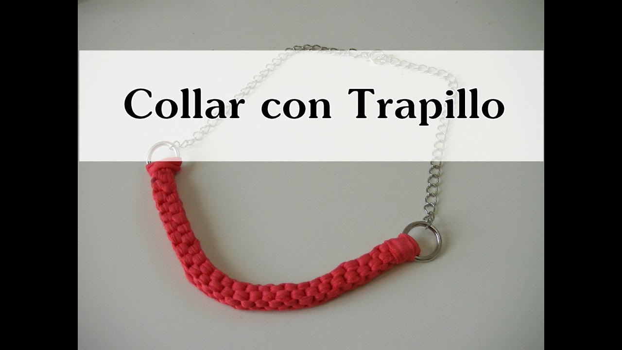 Manualidades DIY - Collar de nudos con Trapillo